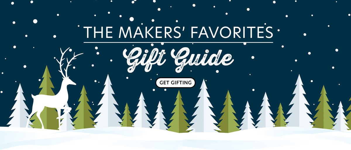 Holiday gift guide banner with snowy pine trees, a white reindeer, and text reading “The Makers’ Favorites Gift Guide – Get Gifting.”